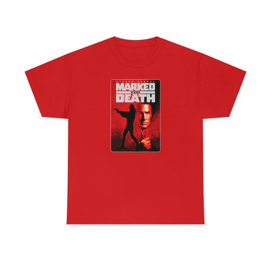 Marked for Death T-Shirt