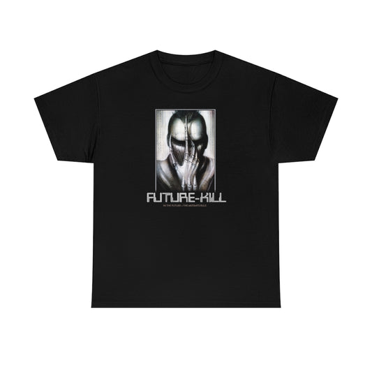 Future-Kill T-Shirt