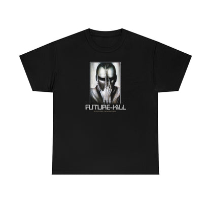 Future Kill T-Shirt