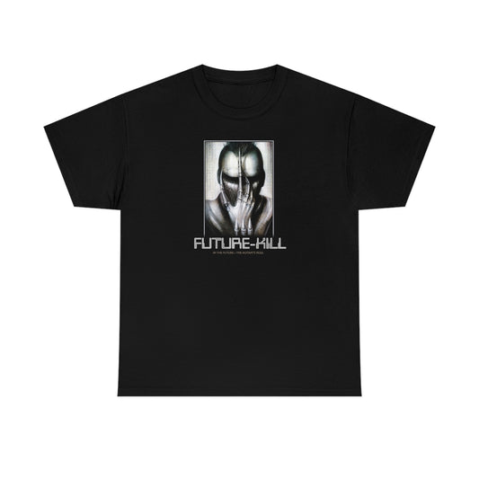 Future Kill T-Shirt